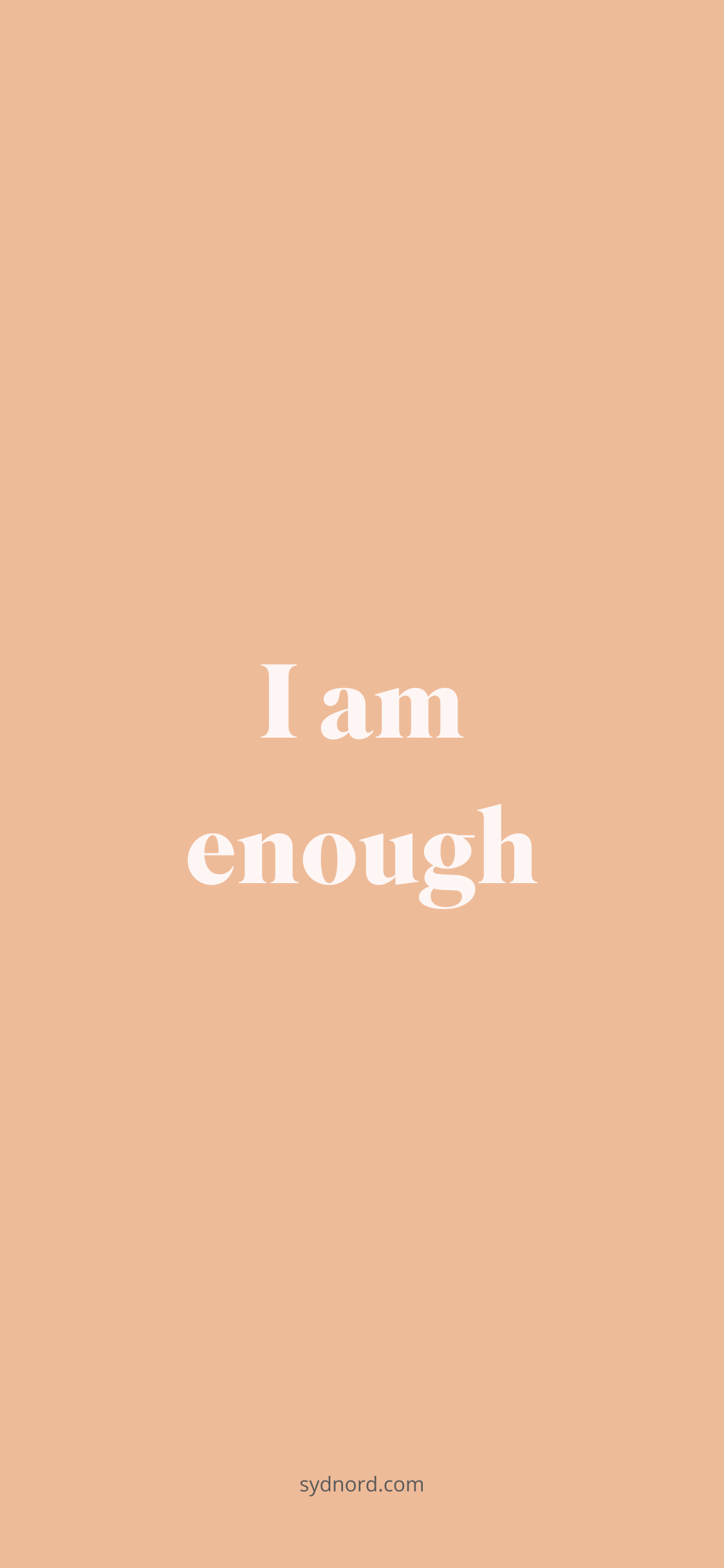 The ultimate positive quote: I am enough