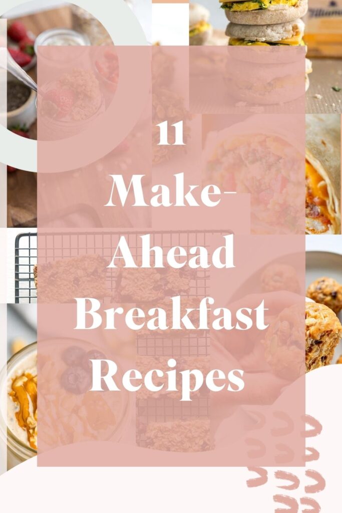 make ahead breakfast recipes that you will want to try